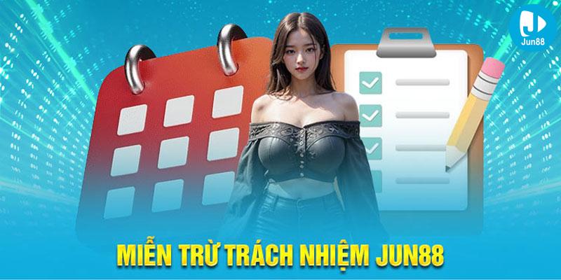 Cách Đọc Và Hiểu Điều Khoản Miễn Trừ Trách Nhiệm Jun88